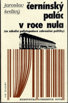 Černínský palác v roce nula