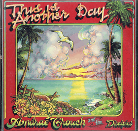 LP - Andraé Crouch And The Disciples – This Is Another Day