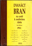 Dvanáct bran na cestě k osobnímu růstu