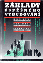 Základy úspěšného vybudování multi-level marketingové organizace, net-work marketingové ...