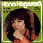 SP - Hana Hegerová - Tak už bal, Čím dál tím víc