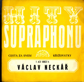 SP - Václav Neckář - Cesta za snem....
