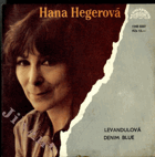SP - Hana Hegerová s Petrem Hapkou - Levandulová...