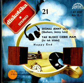 SP - Diskotéka 21 - Happy End - Zegnaj Jenny Lou...