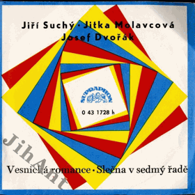 SP - Jiří Suchý, Jitka Molavcová, Josef Dvořák - Vesnická romance....