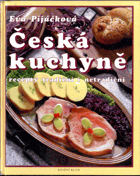 Česká kuchyně - recepty tradiční i netradiční