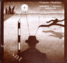 LP - Vlasta Třešňák - Zeměměřič
