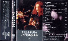 MC - Tichá dohoda – UnplugGAG (Akustické LP live)