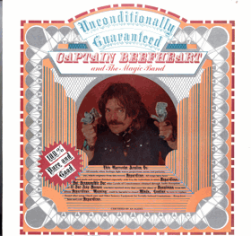 LP - Captain Beefheart And The Magic Band – Unconditionally Guaranteed