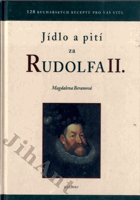 Jídlo a pití za Rudolfa II