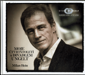 Moje čtvrtstoletí s Divadlem Ungelt - Obsahuje bonusové audio CD