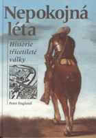 Nepokojná léta - historie třicetileté války