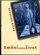 Umění nebo život - rozhovory a vyznání