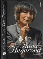 Vaše Hana Hegerová