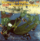 LP - Vodnická škola Josefa Dvořáka