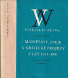 Manifesty, eseje a kritické projevy z let 1931-1941