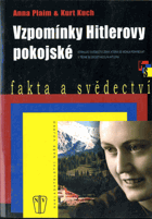 Vzpomínky Hitlerovy pokojské - strhující svědectví ženy, která se mohla pohybovat v těsné ...