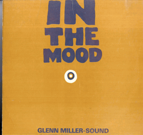 LP - Glenn Miller-Sound - In The Mood