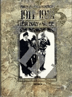 Leta zkázy a naděje 1914/1918