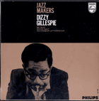 SP -  Dizzy Gillespie – Jazz Makers - Be-bop, Good bait, November afternoon