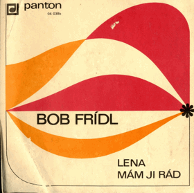 SP - Bob Frídl - Lena, Mám ji rád