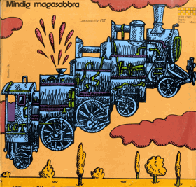 LP - Locomotiv GT - Mindig magasabbra