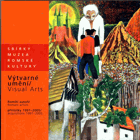 Výtvarné umění (romské umění, romští autoři) Sbírky muzea romské kultury