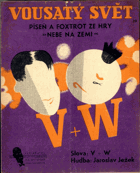 Voskovec + Werich - Vousatý svět
