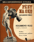 Voskovec + Werich - Pěst na oko - Kolumbovo vejce