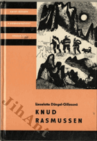 Knud Rasmussen - Výpravy za Eskymáky