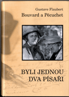 Byli jednou dva písaři - Bouvard a Pécuchet