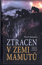 Ztracen v zemi mamutů