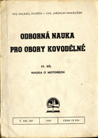Odborná nauka pro obory kovodělné IV. díl - Nauka o motorech