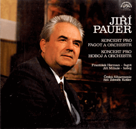 LP - Jiří Pauer- fagot, František Herman, hoboj Jiří Mihule, Česká Filharmonie řídí ...