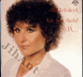 LP - Jitka Zelenková - Kdo jsem vlastně Já...