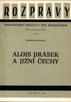 Alois Jirásek a Jižní Čechy