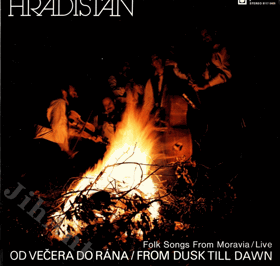 LP - Hradišťan - Od večera do rána From Dusk Till Dawn - Folk Songs From Moravia
