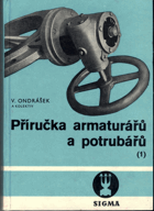 Příručka armaturářů a potrubářů - Díl 1