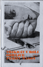 3x v roli obhájce Perry Mason