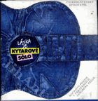 Láska je kytarové sólo