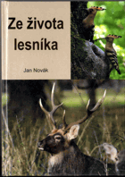 Ze života lesníka
