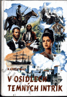 V osidlech temných intrik