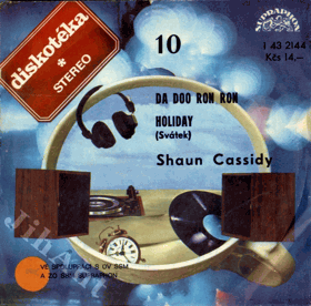 SP - Diskotéka 10 - Shaun Cassidy - Da Doo Ron Ron, Holiday