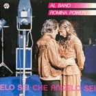 LP - Al Bano & Romina Power – Che Angelo Sei