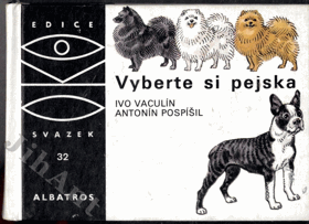 Vyberte si pejska - pro čtenáře od 9 let
