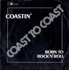 SP - Coast To Coast – Coastin - Born To Rock & Roll