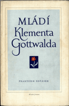 Mládí Klementa Gottwalda