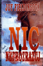 Nic mi neprozrazuj