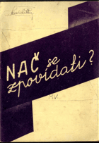 Nač se zpovídati?