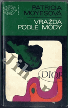 Vraždy podle módy